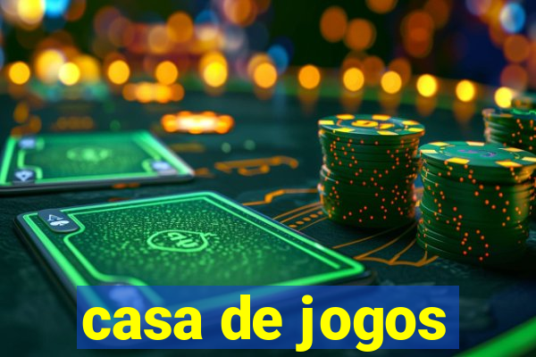 casa de jogos