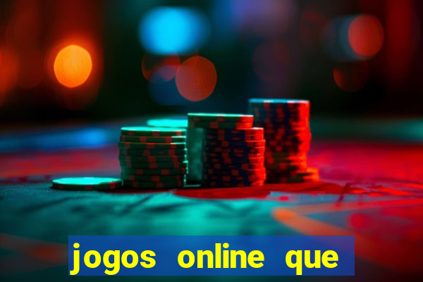 jogos online que ganha dinheiro