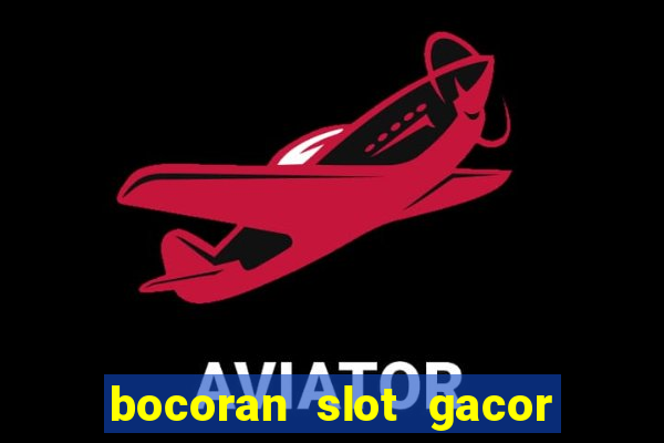 bocoran slot gacor hari ini 2023