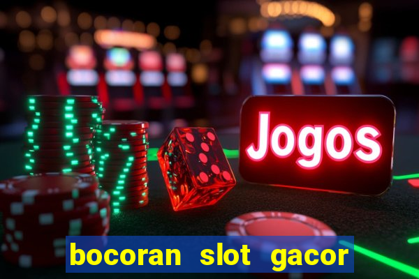 bocoran slot gacor hari ini 2023