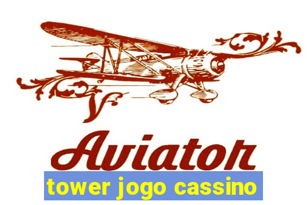 tower jogo cassino