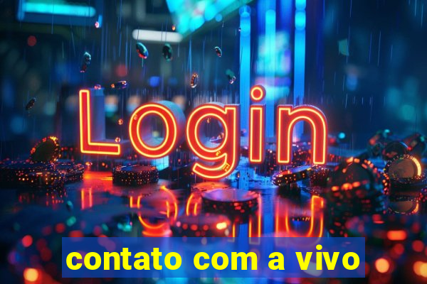 contato com a vivo