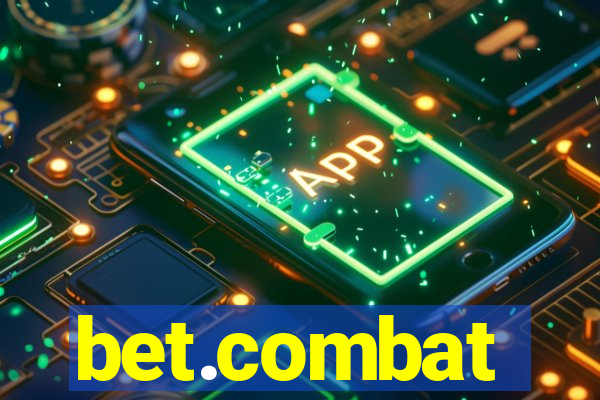 bet.combat