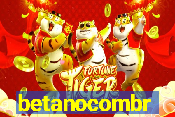 betanocombr