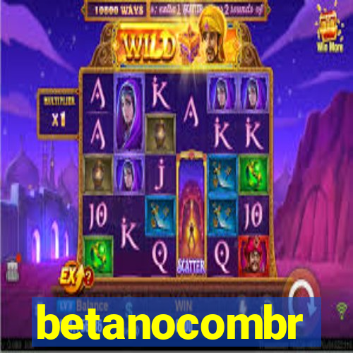 betanocombr