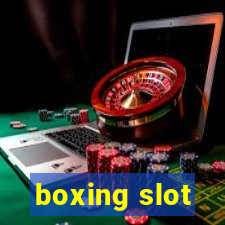 boxing slot