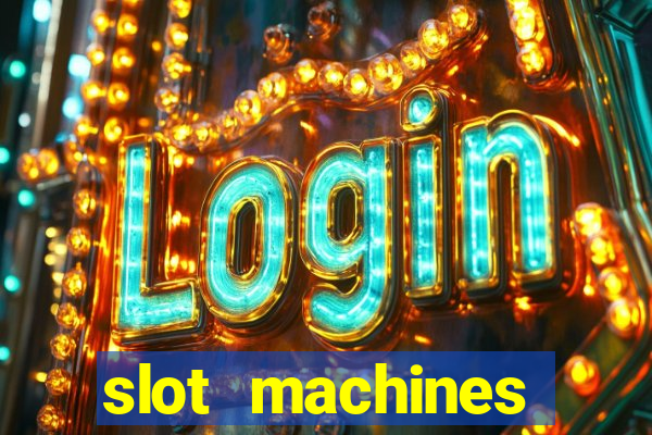 slot machines online gambling