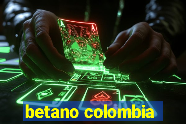 betano colombia