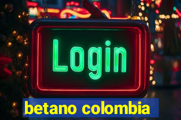 betano colombia