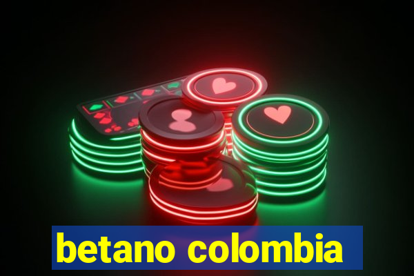 betano colombia