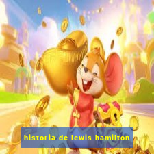 historia de lewis hamilton