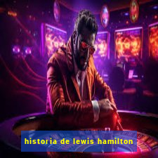 historia de lewis hamilton