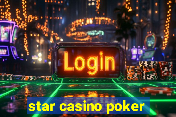 star casino poker