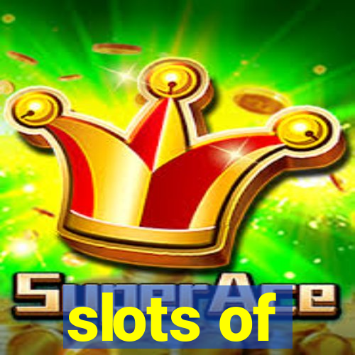 slots of