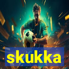 skukka