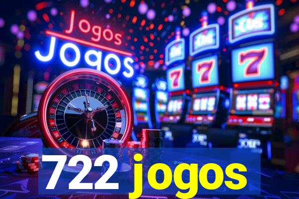 722 jogos