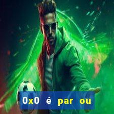 0x0 é par ou ímpar bet365