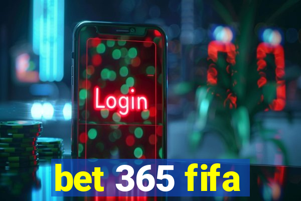 bet 365 fifa