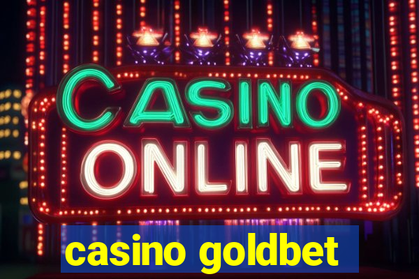 casino goldbet