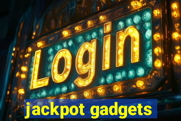 jackpot gadgets