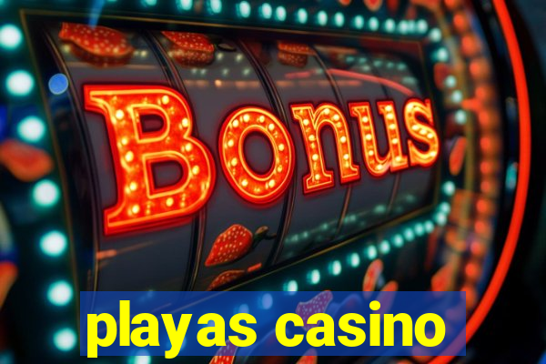 playas casino