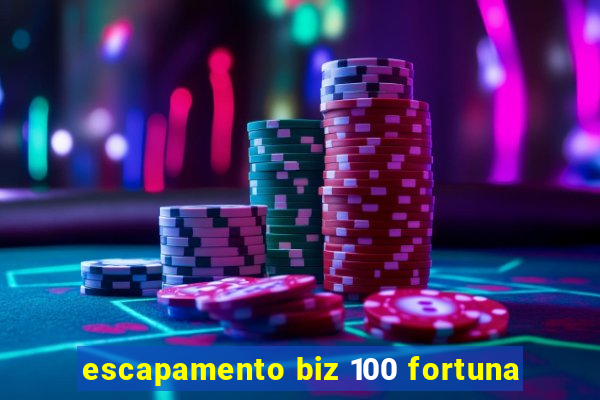 escapamento biz 100 fortuna