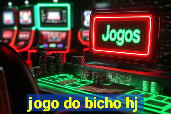 jogo do bicho hj