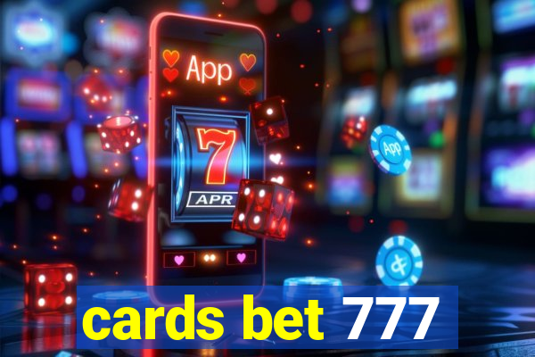 cards bet 777