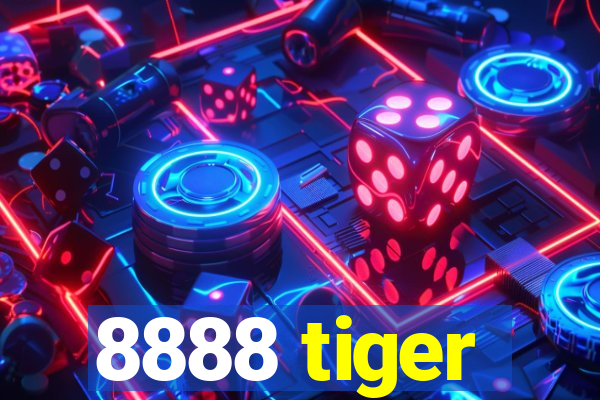 8888 tiger