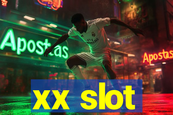 xx slot