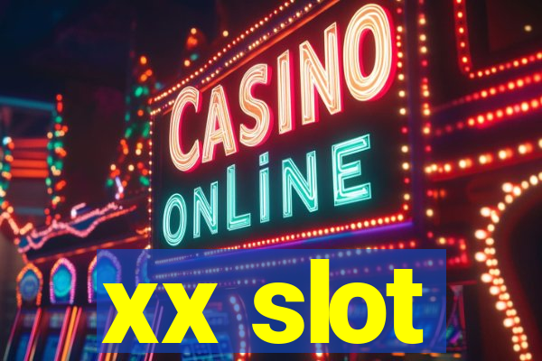 xx slot