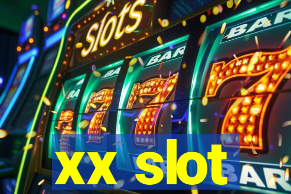 xx slot