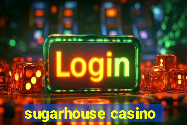 sugarhouse casino