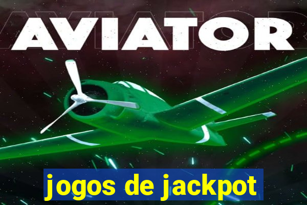 jogos de jackpot