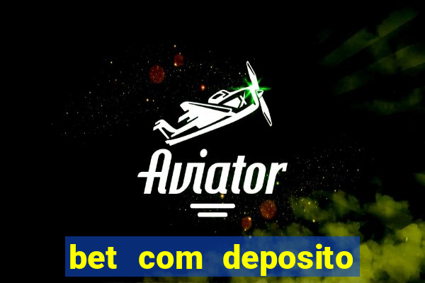 bet com deposito de 10 reais