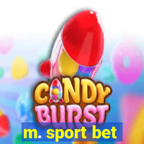 m. sport bet