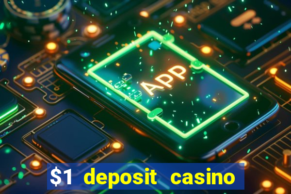 $1 deposit casino near new zealand