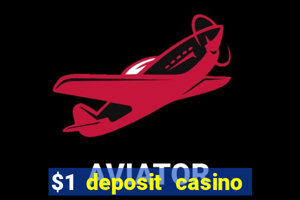 $1 deposit casino near new zealand