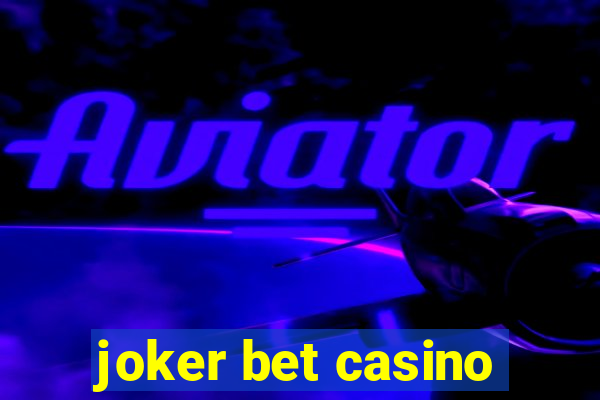 joker bet casino