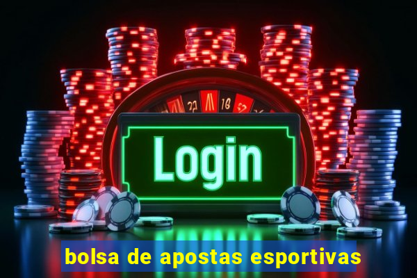 bolsa de apostas esportivas