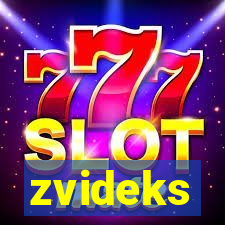 zvideks