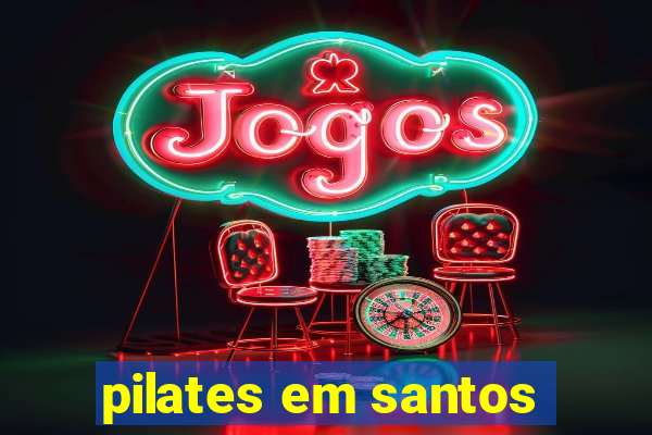 pilates em santos