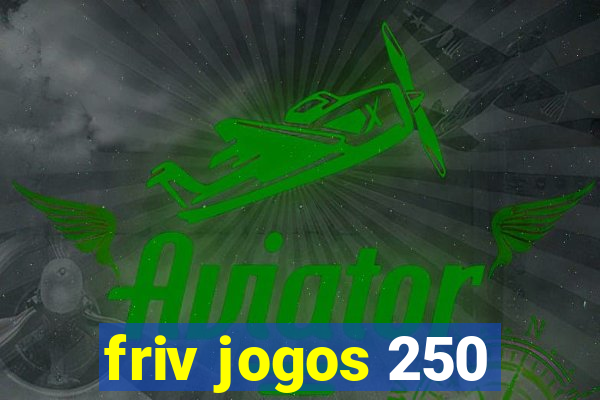 friv jogos 250