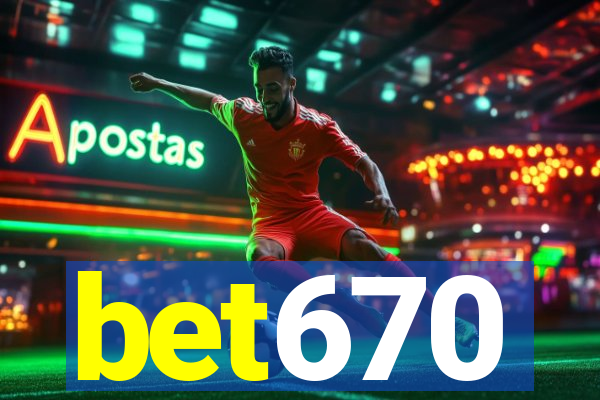 bet670