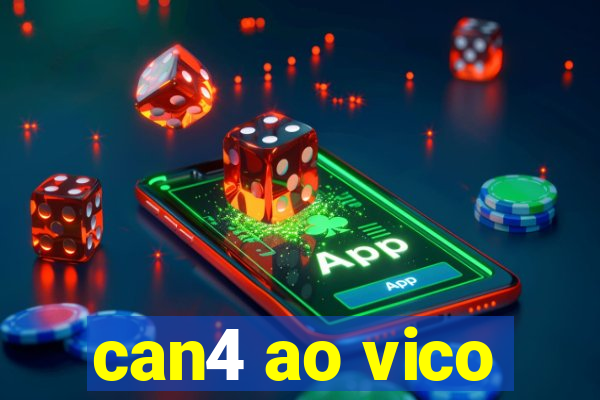 can4 ao vico