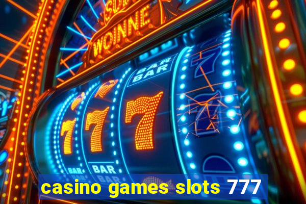 casino games slots 777