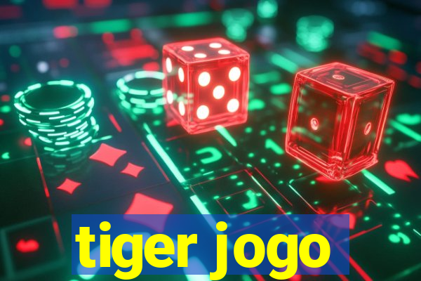 tiger jogo