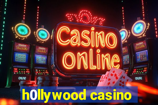 h0llywood casino