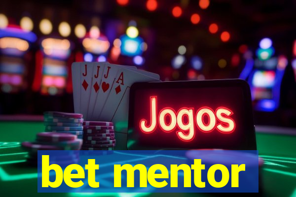 bet mentor