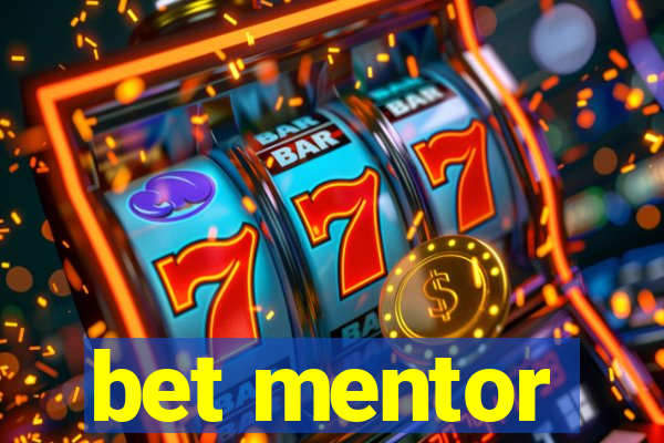 bet mentor